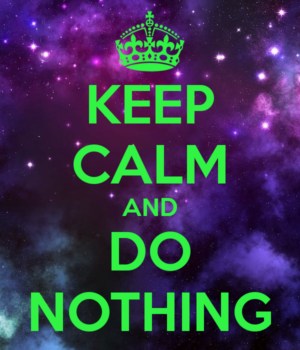 Doing Nothing is Something