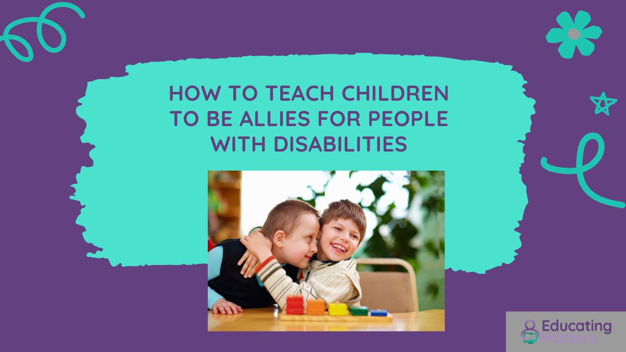 How to teach children to be allies for people with disabilities